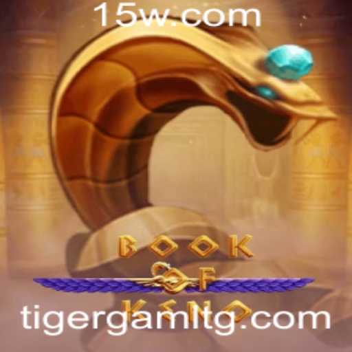 Descubra o Fascinante Mundo de BookOfKeno da TigerGame