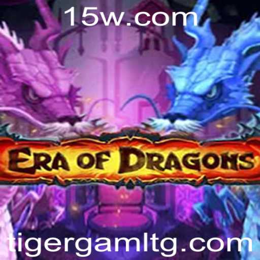 EraOfDragons: Aventuras no Mundo dos Jogos de Tigre