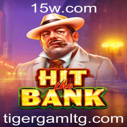 Explorando o Mundo de HitTheBank: Um Jogo Empolgante da tigergame