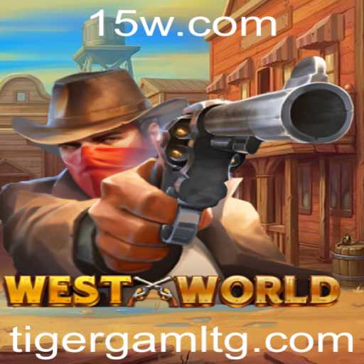Descubra WestWorld: O Tigergame que Conquista o Mundo dos Jogos